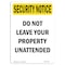 Signmission OSHA Security Sign, 24" Height, Do Not Leave Your Property Unattended, Portrait OS-SN-D-1824-V-11697 - alternate 1